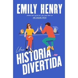Una Historia Divertida -- Emily Henry